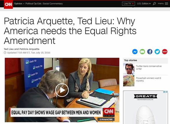 Online at CNN.com, Mr. Lieu and Academy Award winning actress Patricia Arquette urge Congress to ratify the Equal Rights Amendment (ERA) and call for equal rights for women.